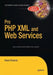 Pro PHP XML and Web Services by Robert Richards