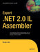 Expert .Net 2.0 Il Assembler by Serge Lidin