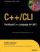 C++/CLI: The Visual C++ Language for .Net by Gordon Hogenson