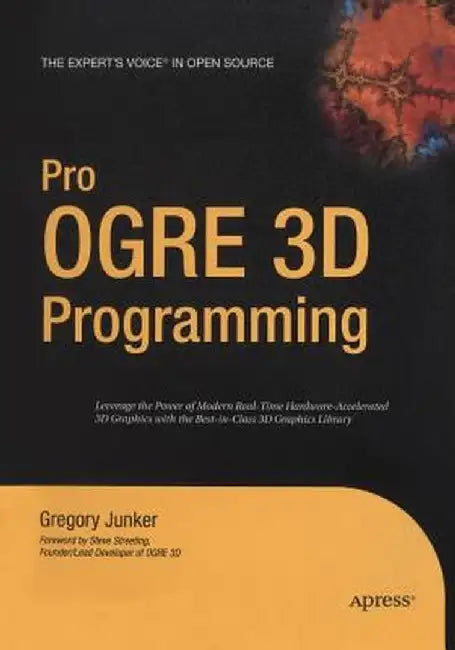Pro Ogre 3D Programming by Gregory Junker