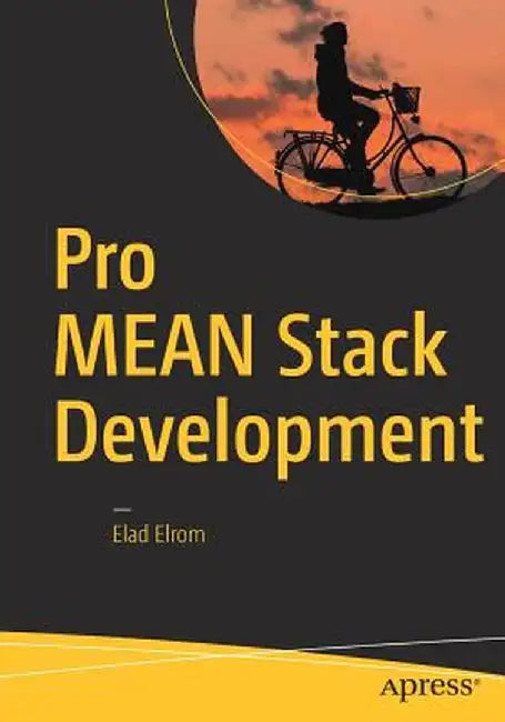 Pro Mean Stack Development by Elad Elrom