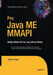 Pro Java ME MMAPI: Mobile Media API for Java Micro Edition by Vikram Goyal