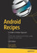 Android Recipes: A Problem-Solution Approach by Dave Smith