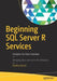 Beginning SQL Server R Services: Analytics for Data Scientists by Bradley Beard