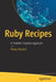 Ruby Recipes: A Problem-Solution Approach by Malay Mandal