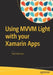 Using MVVM with Your Xamarin Apps by Paul Johnson