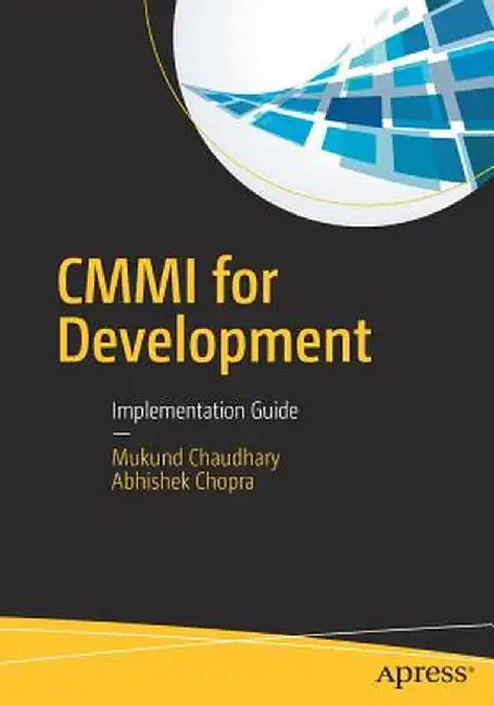 CMMI for Development: Implementation Guide by Mukund Chaudhary