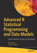 Advanced R Statistical Programming and Data Models by Wiley, Matt