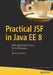 Practical Jsf in Java Ee 8: Web Applications ​in Java for the Enterprise by Michael Muller