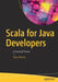 Scala for Java Developers: A Practical Primer by Toby Weston
