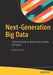 Next-Generation Big Data: A Practical Guide to Apache Kudu, Impala, and Spark by Butch Quinto