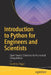 Introduction to Python for Engineers and Scientists: Open Source Solutions for Numerical Computation by Sandeep Nagar