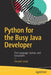 Python for the Busy Java Developer: The Language, Syntax, and Ecosystem by Deepak Sarda