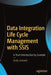 Data Integration Life Cycle Management with Ssis: A Short Introduction by Example by Andy Leonard