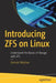 Introducing Zfs on Linux: Understand the Basics of Storage with Zfs by Damian Wojslaw