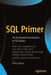 SQL Primer: An Accelerated Introduction to SQL Basics by Rahul Batra