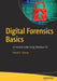 Digital Forensics Basics: A Practical Guide Using Windows OS by Nihad A. Hassan