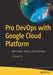 Pro Devops with Google Cloud Platform: With Docker, Jenkins, and Kubernetes by Pierluigi Riti