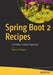 Spring Boot 2 Recipes: A Problem-Solution Approach by Marten Deinum