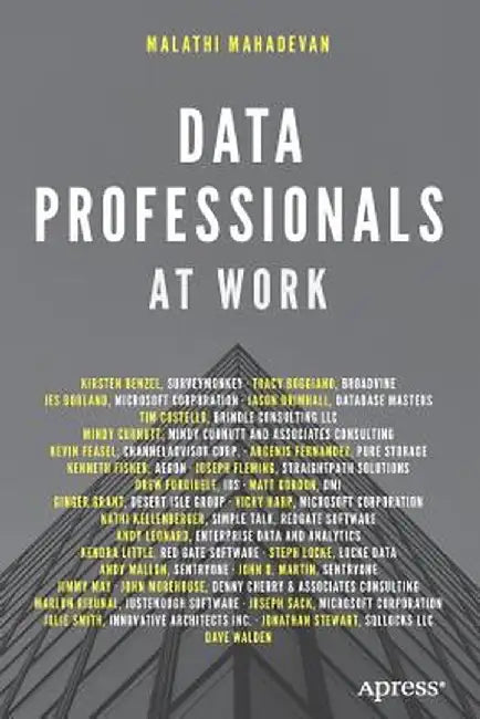 Data Professionals at Work by Malathi Mahadevan