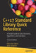 C++17 Standard Library Quick Reference: A Pocket Guide to the Language, Apis, and Library by Peter Van Weert