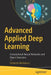 Advanced Applied Deep Learning: Convolutional Neural Networks and Object Detection by Umberto Michelucci