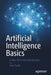 Artificial Intelligence Basics: A Non-Technical Introduction by Tom Taulli