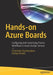 Hands-On Azure Boards: Configuring and Customizing Process Workflows in Azure Devops Services by Chaminda Chandrasekara