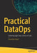 Practical Dataops: Delivering Agile Data Science at Scale by Harvinder Atwal