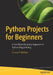 The Python Bootcamp: A Hands-On Approach to Python and Data Analytics by Connor P. Milliken