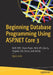 Beginning Database Programming Using ASP.NET Core 3: With MVC, Razor Pages, Web Api, Jquery, Angular, SQL Server, and Nosql by Bipin Joshi