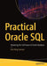 Practical Oracle SQL: Mastering the Full Power of Oracle Database by Kim Berg Hansen