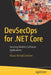Devsecops for .Net Core: Securing Modern Software Applications by Afzaal Ahmad Zeeshan