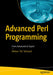 Advanced Perl Programming: From Advanced to Expert by William Bo Rothwell