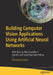 Building Computer Vision Applications Using Artificial Neural Networks: With Step-By-Step Examples in Opencv and Tensorflow with Python by Shamshad Ansari