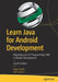 Learn Java for Android Development: Migrating Java Se Programming Skills to Mobile Development by Peter Späth