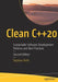 Clean C++20: Sustainable Software Development Patterns and Best Practices by Stephan Roth
