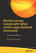 Machine Learning Concepts with Python and the Jupyter Notebook Environment: Using Tensorflow 2.0 by Nikita Silaparasetty