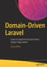Domain-Driven Laravel: Learn to Implement Domain-Driven Design Using Laravel by Jesse Griffin
