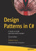 Design Patterns in C#: A Hands-On Guide with Real-World Examples by Sarcar Vaskaran