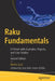 Raku Fundamentals: A Primer with Examples, Projects, and Case Studies by Moritz Lenz