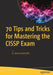 70 Tips and Tricks for Mastering the Cissp Exam by R. Sarma Danturthi