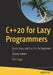C++20 for Lazy Programmers: Quick, Easy, and Fun C++ for Beginners by Will Briggs