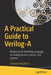 A Practical Guide to Verilog-A: Mastering the Modeling Language for Analog Devices, Circuits and Systems by Slobodan Mijalkovic