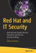 Red Hat and It Security: With Red Hat Ansible, Red Hat Openshift, and Red Hat Security Auditing by Rithik Chatterjee