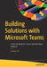 Building Solutions with Microsoft Teams: Understanding the Teams App Developer Platform by Jenkins Ns