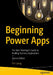 Beginning Power Apps: The Non-Developer's Guide to Building Business Applications by Leung