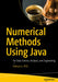 Numerical Methods Using Java: For Data Science, Analysis, and Engineering by Haksun Li