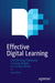 Effective Digital Learning: Transforming Traditional Learning Models to a Virtual World by Lisa Sims