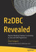R2dbc Revealed: Reactive Relational Database Connectivity for Java and Jvm Programmers by Robert Hedgpeth